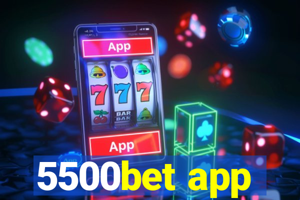 5500bet app